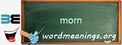 WordMeaning blackboard for morn